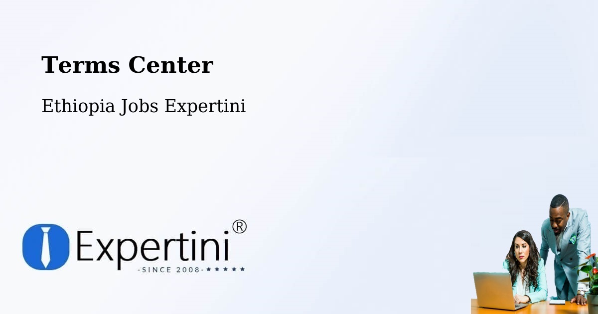 Terms of Service – Debre Tabor - Ethiopia Jobs Expertini